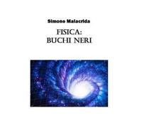 Fisica: buchi neri