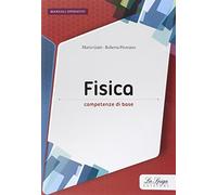 Fisica. Competenze di base. Per le Scuole superiori. Con espansione online