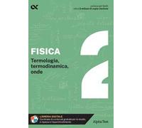 Fisica. Con estensioni online. Vol. 2: Termologia, termodinamica, onde
