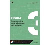 Fisica. Con estensioni online. Vol. 3: Elettrostatica, elettrodinamica, magnetismo