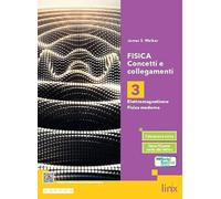 Fisica. Concetti e collegamenti. Per le Scuole superiori. Con e-book. Con espansione online (Vol. 3)