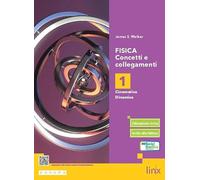 FISICA. CONCETTI E COLLEGAMENTI - VOLUME 1 - (9788893792172) + Materiali didattici - Rebillo