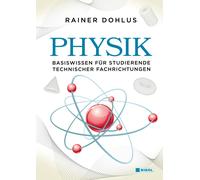Fisica: conoscenze di base per studenti discipline tecniche Rainer Dohlus