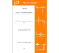 FÍSICA ELEMENTAR: Volume I - Matemática Elementar I, Cinemática e Matemática Elementar II