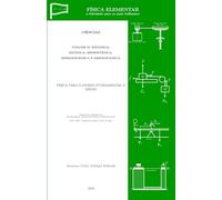 FÍSICA ELEMENTAR: Volume II - Dinâmica, Estática, Hidrostática, Hidrodinâmica e Aerodinâmica