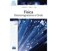 Fisica. Elettromagnetismo e onde