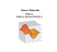 Fisica: fisica quantistica