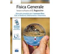 Fisica generale basato sull’opera di E. Ragozzino. Manuale completo per il semestre filtro CdL in Medicina, Odontoiatria e Veterinaria. Con espansione online