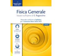Fisica generale basato sull’opera di E. Ragozzino. Manuale conforme al Syllabus per il semestre filtro 2026- 2027. Con assistente virtuale