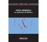 Fisica generale con applicazioni alla medicina