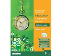 Fisica green. Volume unico. Con Studio facile. Per gli Ist. tecnici e professionali. Con e-book. Con espansione online