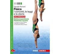 Fisica. I concetti, le leggi e la storia. Per le Scuole superiori. Con e-book. Con espansione online. Elettromagnetismo, relatività e quantistica (Vol. 5)