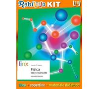 FISICA. IDEE E CONCETTI - SECONDO BIENNIO (9788863649888) - Libro Scolastico + Kit Scuola con Copertine Rebillo