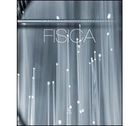 Fisica. Il cammino della scienza