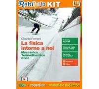 FISICA INTORNO A NOI (LA) - VOLUME PER IL SECONDO BIENNIO (LDM) (9788808920485) - Libro Scolastico + Kit Scuola con Copertine Rebillo
