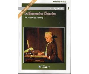 FISICA - La meccanica classica - edizione completa - Sandit Libri