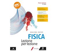 Fisica Lezione per lezione. Per il 5° anno delle Scuole superiori. Con e-book. Con espansione online (Vol. 3)