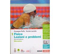 Fisica: lezioni e problemi. Per le Scuole superiori. Con Contenuto digitale (for