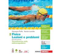 Fisica: lezioni e problemi. Per le Scuole superiori. Con Contenuto digitale (fornito elettronicamente). Termodinamica, onde, elettromagnetismo (Vol. 2)