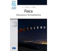 Fisica. Meccanica. Termodinamica - 2021 - Edises