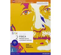 Fisica. Modelli teorici e problem solving. Per le Scuole superiori. Con e-book. Con espansione online (Vol. 2)