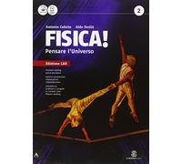 Fisica! Pensare l'universo. Ediz. laboratorio. Per i Licei e gli Ist. magistrali. Con e-book. Con espansione online (Vol. 2)