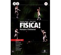 Fisica! Pensare l'universo. Ediz. laboratorio. Per i Licei e gli Ist. magistrali. Con e-book. Con espansione online (Vol. 4)