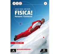 Fisica pensare l'universo. Ediz. tech. Per i Licei e gli Ist. magistrali. Con e-book. Con espansione online (Vol. 1)