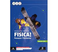 Fisica pensare l'universo. Vol. unico. Ediz. tech. Per i Licei e gli Ist. magistrali. Con e-book. Con espansione online