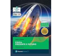 Fisica. Presente e futuro. Con Quaderno. Per gli Ist. tecnici e professionali