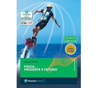 Fisica. Presente e futuro. Con Quaderno. Per gli Ist. tecnici e professionali (Vol. 1)