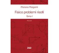 Fisica problemi risolti. Vol. 1-2