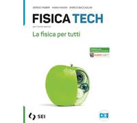 Fisica tech. La fisica per tutti. Strumenti complementari per la didattica inclusiva. Per le Scuole superiori. Con e-book. Con espansione online