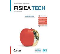 Fisica tech. Vol. unico. Con Fisica & Tecnologia per il cittadino, Laboratorio. Per il primo biennio delle Scuole superiori. Con e-book. Con espansione online