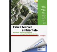 Fisica tecnica ambientale. Fisica dell'edificio con elementi di acustica e illuminotecnica
