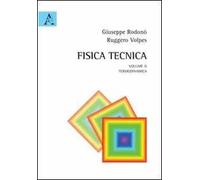 Fisica tecnica. Vol. 2: Termodinamica