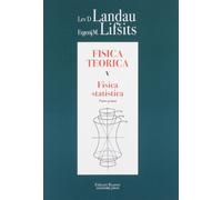 Fisica teorica 5. Fisica statistica. Parte prima