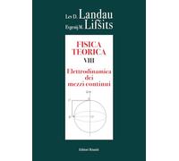 Fisica Teorica. Vol. 8: Elettrodinamica Dei Mezzi Continui - - 2024
