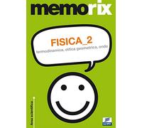 Fisica. Termodinamica, ottica geometrica, onde (Vol. 2)