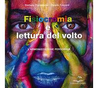 Fisiocromia e lettura del volto. L'armonizzazione personale - Parancola St...