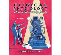 Fisiologia clinica resa ridicolmente semplice: Color Edition
