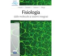 Fisiologia: dalle molecole ai sistemi integrati