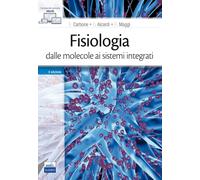 Fisiologia: dalle molecole ai sistemi integrati - 2018 - Edises