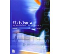 fisiología del ejercicio físico y del entrenamiento/ exercise physiology and training