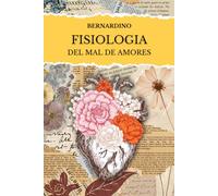 Fisiología del mal de amores: Bernardino
