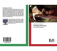 Fisiologia del sonno: Uno studio concettuale