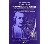 Fisiologia dell'apparato renale. Con elementi di fisiopatologia