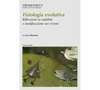 Fisiologia evolutiva. Riflessioni su stabilità e modificazione nei viventi