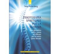 Fisioterapia spirituale per la schiena