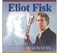 Fisk, Eliot - Scarlatti - 18 Sonatas (US Import)